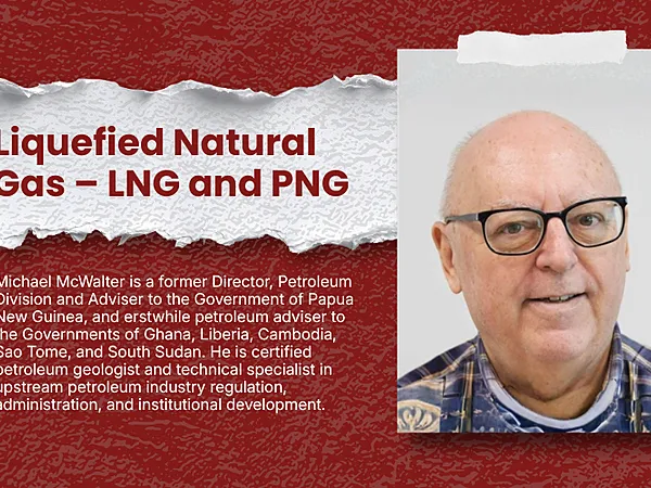 Liquefied Natural Gas – LNG and PNG